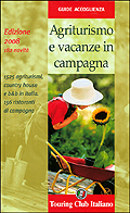 Agriturismi e Vacanze in Campagna 2008